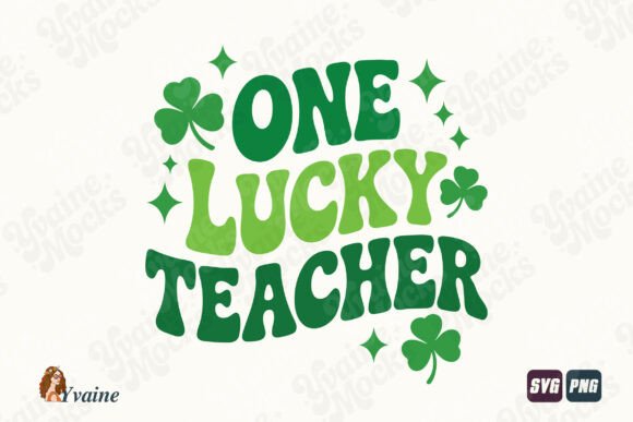 One Lucky Teacher SVG: Graphics & Illustrations