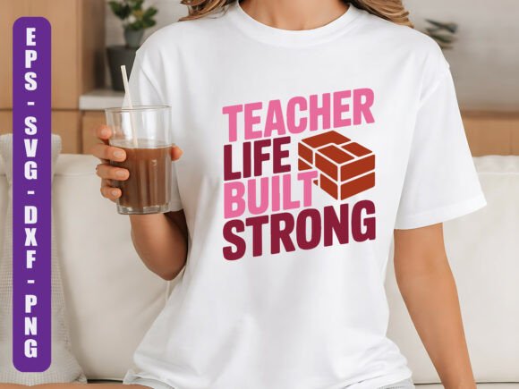 Teacher Life SVG Graphics for T-Shirt Designs