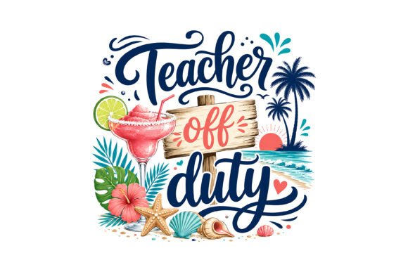 Teacher Off Duty Summer Vacation SVG Review