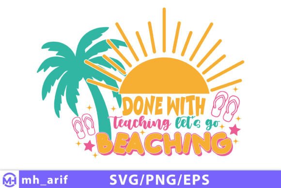 Teacher PNG Class Dismissed Summer SVG for T-Shirt Designs and Graphics