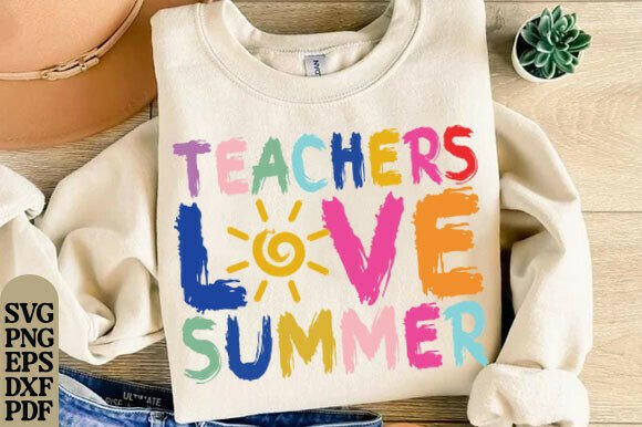 Teachers Love Summer SVG: T-Shirt Graphics Review